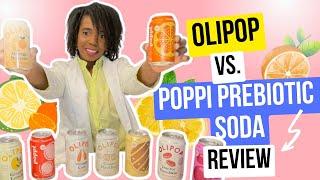 OLIPOP VS. POPPI PREBIOTIC DRINK TASTE REVIEW #olipop #poppi