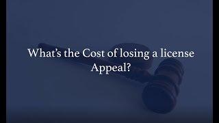 License Restoration in Michigan - What is the Cost of Losing a License Appeal?