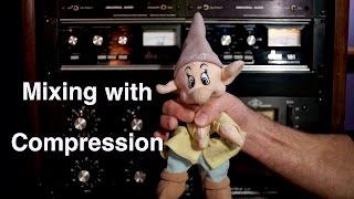 Mixing With Compression - 1 Minute Mixing Madness Ep. 109