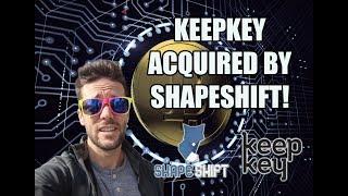 BREAKING: KeepKey Acquired by Shapeshift!