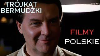 Trójkąt Bermudzki#stare polskie filmy#Trójkąt Bermudzki