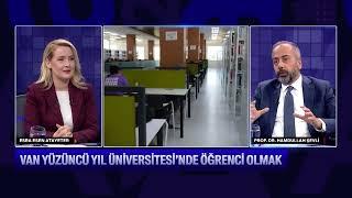 TVNET ''Tercih Rehberi'' VAN YÜZÜNCÜ YIL ÜNİVERSİTESİ Rektörü Prof. Dr. Hamdullah ŞEVLİ