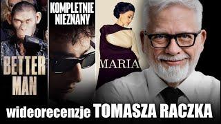 BETTER MAN, KOMPLETNIE NIEZNANY, MARIA CALLAS | wideorecenzja Tomasza Raczka