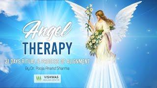 Angel Therapy - 21 Days Process And Alignment