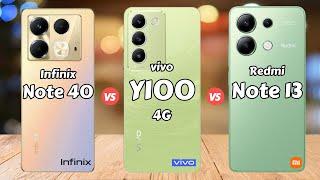 Infinix Note 40 vs vivo Y100 4G vs Redmi Note 13 4G