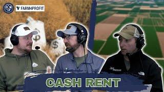 High Dollar Cash Rent Auction....HOW?! The Guys discuss...#farm4profit