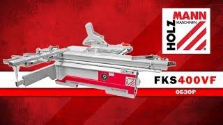 ФОРМАТНО-РАСКРОЕЧНЫЙ СТАНОК FKS400VF / HOLZMANN MASCHINEN / ОБЗОР