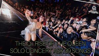 THE Q - RISE OF THE QUEEN - SOLO CONCERT ASK 39 Songs September 14, 2024