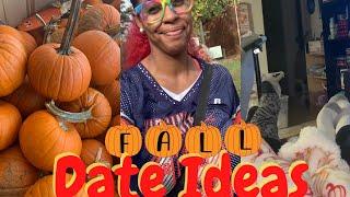 FALL DATE NIGHT IDEAS 2022 | JustBeingC'Aira