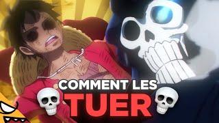 Comment TUER l'ÉQUIPAGE de LUFFY ? 