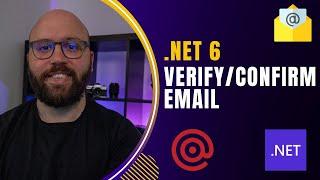 User Registration - Verify/Confirm Email with a .NET 6 Web API