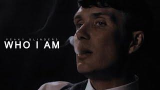 Who I Am | Peaky Blinders