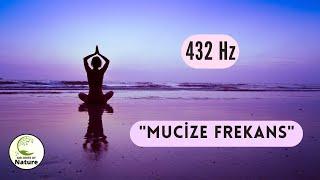 432 Hz Negatif Enerjiyi Temizle,  Enerji Temizliği, Şifa Meditasyonu Ve Rahatlatıcı müzik