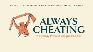 The origin of "Bus Team" and other FPL terms | The Always Cheating Podcast