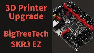 Upgrade and add new life to your old 3D Printer with the BIGTREETECH SKR 3 EZ and Klipper