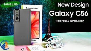 Samsung Galaxy C56 5G 2025  Official Trailer Full & Introduction