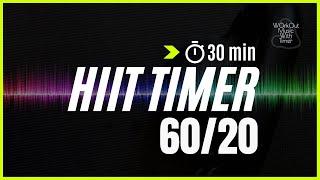 30 min Interval timer for a Cardio Workout - 60 sec work / 20 sec rest | Mix 63