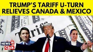 President Trump Exempts Tariffs On The Auto Industry In Canada And Mexico | US News | News18 | N18G