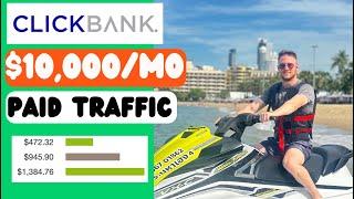 ClickBank Tutorial | First $10,000/Month (Paid Ads + ClickBank)