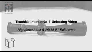 NightForce ATACR 5-25x56mm F1 Scope Unboxing