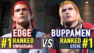 T8  EDGE (#1 Ranked Hwoarang) vs BUPPAMEN (#1 Ranked Steve)  Tekken 8 High Level Gameplay