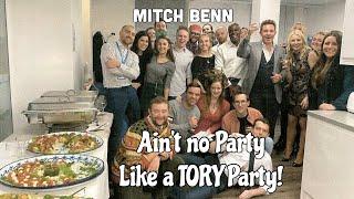 Ain’t No Party Like A Tory Party