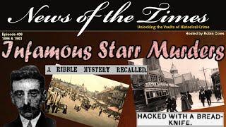 The Infamous Starr Murders - Blackpool Ripper