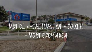 Motel 6-Salinas, CA - South - Monterey Area Review - Salinas , United States of America