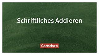 Schriftliches Addieren – Einfach erklärt | Cornelsen Verlag Grundschule