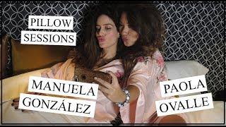 Manuela González en Pillow Sessions
