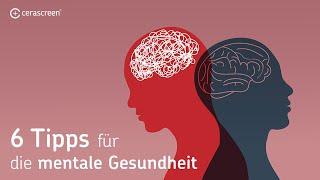 6 Tipps für deine mentale Gesundheit | Monat der mentalen Gesundheit