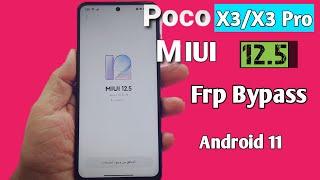 Poco X3/X3 Pro Unlock Google Account Lock | Frp Lock Bypass | Android 11/MiUi 12.5 without PC