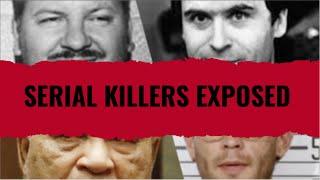 Serial Killers Exposed: Uncovering Their Disturbing Secrets