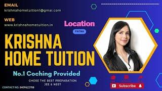 krishna Home Tuition Patna | Top Tutors In Patna