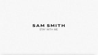 Sam Smith - Stay With Me (Lyric Video)