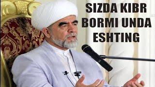 Kibr haqida - Shayx Muhammad Sodiq Muhammad Yusuf ( Кибр ҳақида - Шайх Муҳаммад Содиқ Муҳаммад Юсуф)