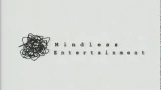 Mindless Entertainment/Jonathan Goodson Productions (2002)