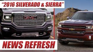 2016 Chevrolet Silverado and GMC Sierra : Do you like GMs new trucks?