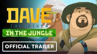 Dave the Diver: In the Jungle - Official Trailer | The Game Awards 2024