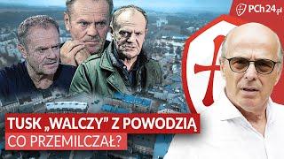 POSPIESZALSKI: TUSK "WALCZY" Z POWODZIĄ. CO PRZEMILCZAŁ?