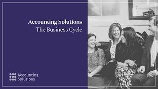 Business Cycle 101 - Accounting Solutions