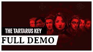 The Tartarus Key - Full Demo | Playthrough [No Commentary]