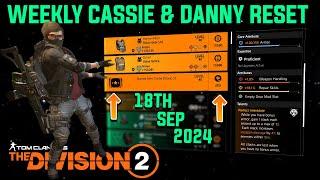 The Division 2 "WEEKLY CASSIE MENDOZA & DANNY WEAVER RESET(LEVEL 40)" September 18th 2024