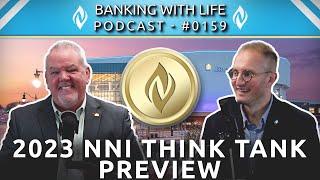 2023 NNI Think Tank Preview (BWL POD #0159)