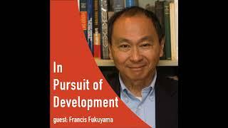 Political development and political decay — Francis Fukuyama