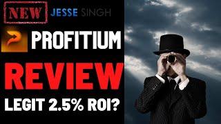 Profitium Review - Legit 2.5% ROI Crypto Opportunity or Huge Scam | NOT AN AFFILIATE