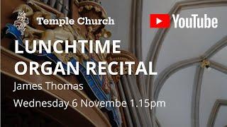 Lunchtime Organ Recital Series: James Thomas