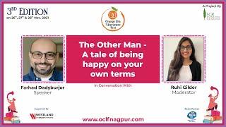 "The other Man- A tale of being happy on your own terms" by Mr Farhad J Dadyburjor | OCLF Nagpur