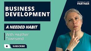 To make partner in your law firm or accountancy firm you need a business development habit.