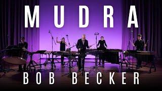 "Mudra" by Bob Becker | Vanderbilt Percussion Group